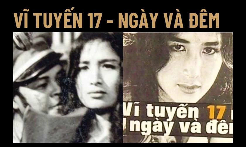 Vĩ Tuyến 17 - Ngày Và Đêm (1972)