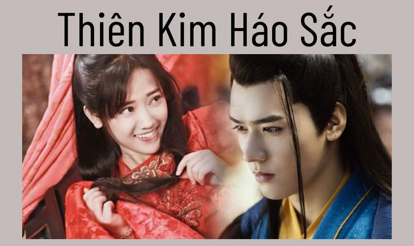 Thiên Kim Háo Sắc là phim cổ trang hài hước