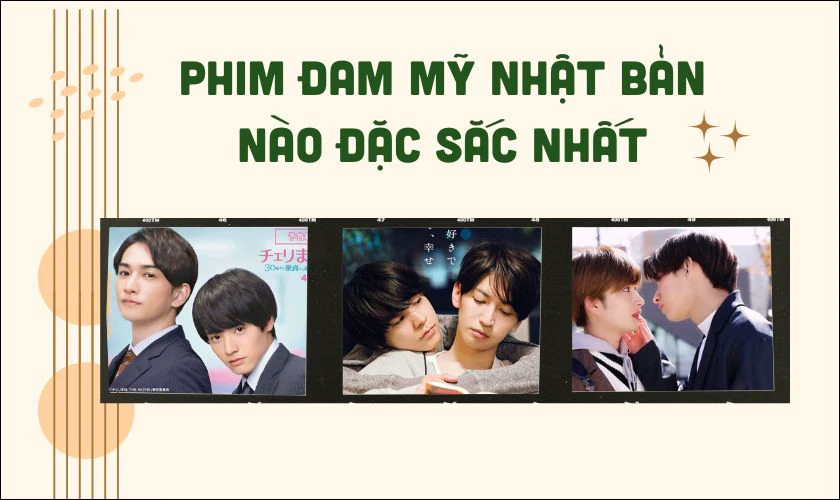 Phim đam mỹ Nhật Bản nào đặc sắc nhất?