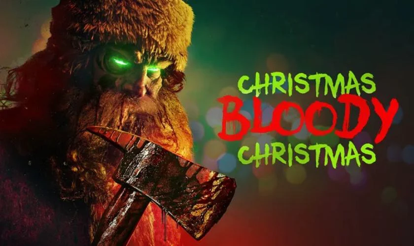 Christmas Bloody Christmas mang màu sắc bạo lực