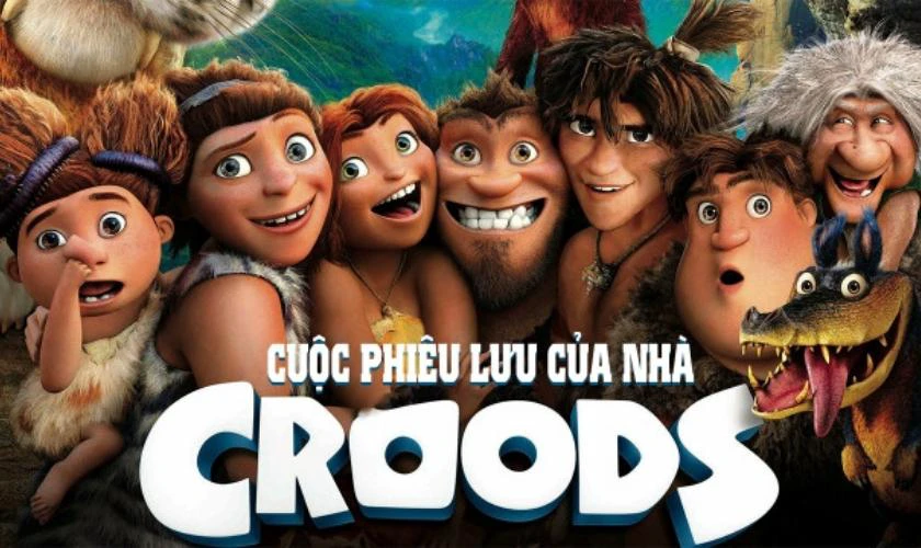 Cuộc Phiêu Lưu Của Nhà Croods là phim hài Mỹ hay nhất