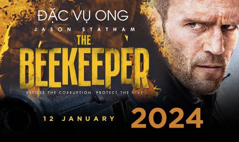 Phim hành động Mỹ chiếu rạp mới nhất 2024 - The Beekeeper (2024)