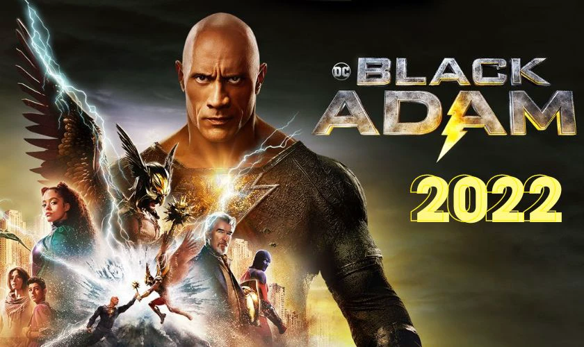 Phim hành động chiếu rạp hay - Black Adam (2022)