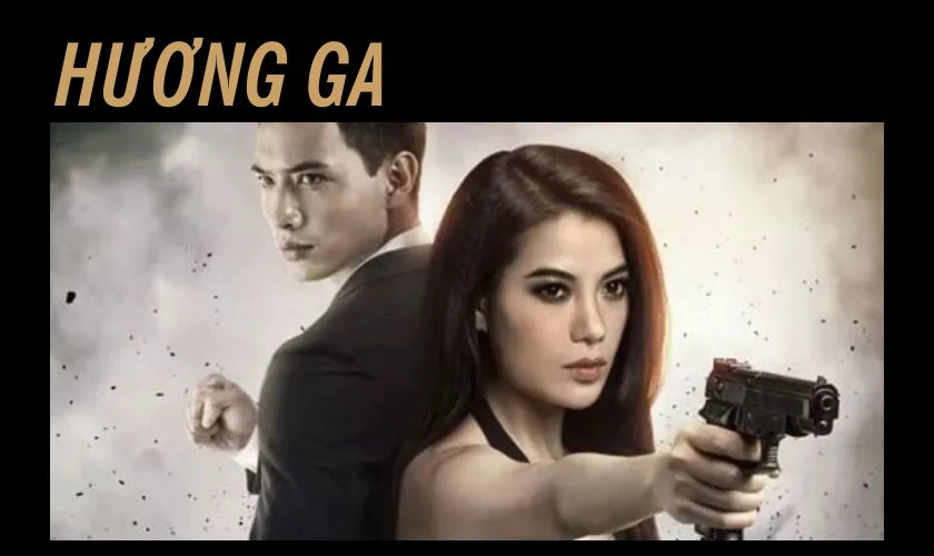 Hương Ga là phim hành động Việt Nam hay nhất