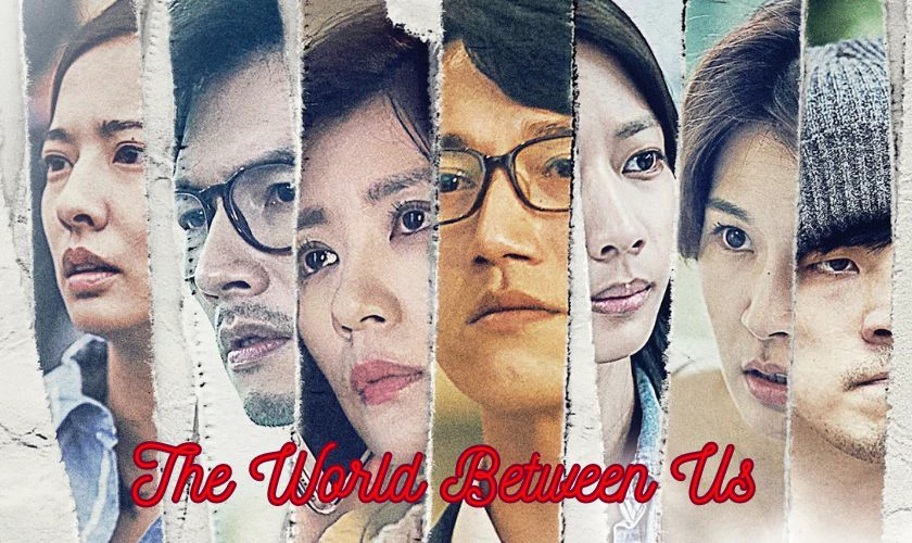 The World Between Us - Phim tâm lý tội phạm, hình sự Đài Loan