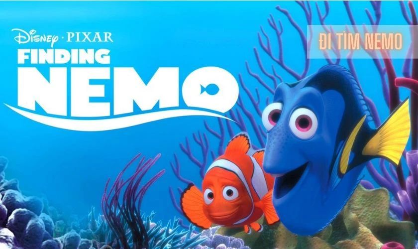 Phim hoạt hình chiếu rạp hài hước - Đi Tìm Nemo