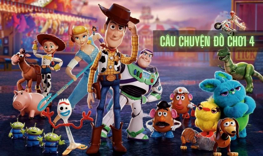 Câu Chuyện Đồ Chơi 4 (Toy Story 4)