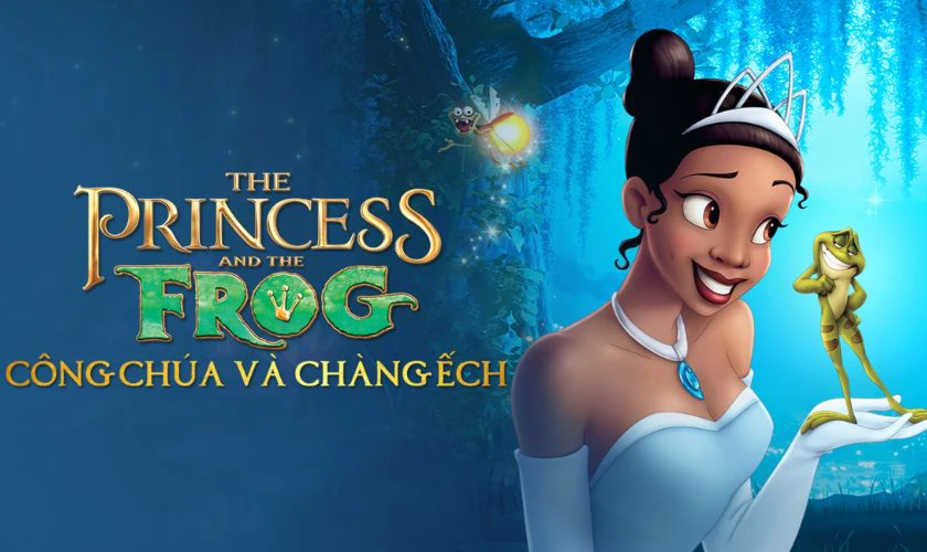 The Princess And The Frog - Công Chúa Và Chàng Ếch