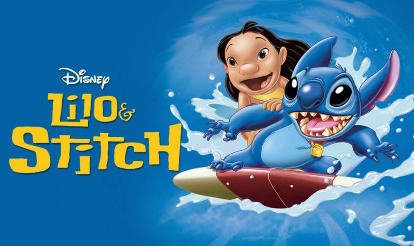 Lilo Và Stitch - Phim hoạt hình Disney ấn tượng