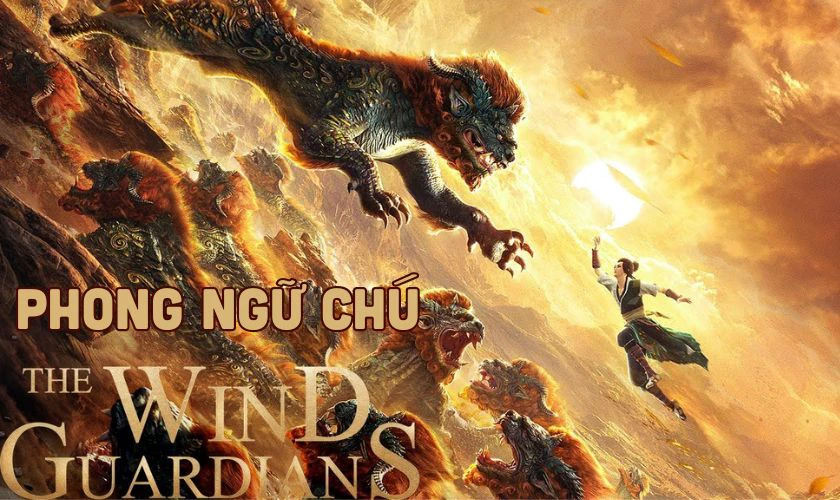 Phim Phong Ngữ Chú - The Wind Guardians