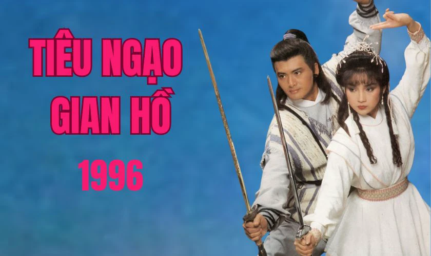 Tiếu Ngạo Giang Hồ - 1984