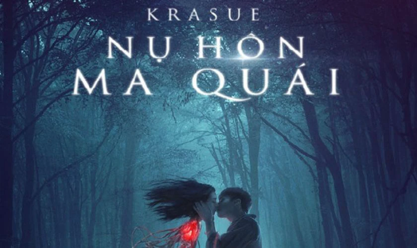 Krasue - Nụ Hôn Ma Quái đan xen kinh dị và tình cảm