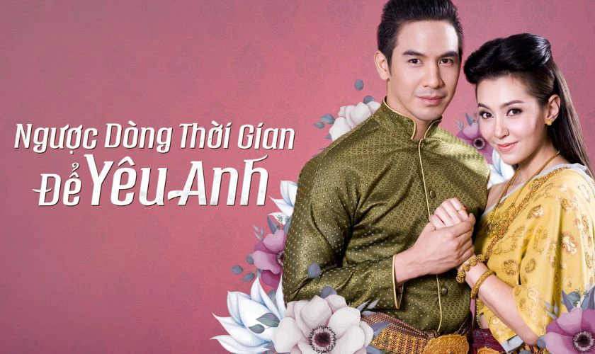 Ngược Dòng Thời Gian Để Yêu Anh