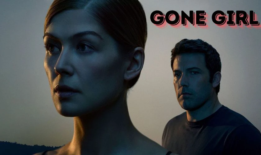 Phim tâm lý kinh dị Mỹ đáng xem - Gone Girl - Cô Gái Mất Tích(2014)