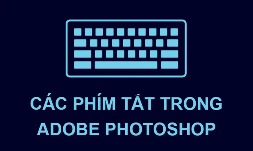 Lưu ý khi sử dụng phím tắt Photoshop
