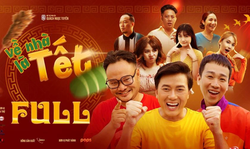 Về Nhà Là Tết - Phim chiếu rạp hay đáng xem dịp Tết 2025
