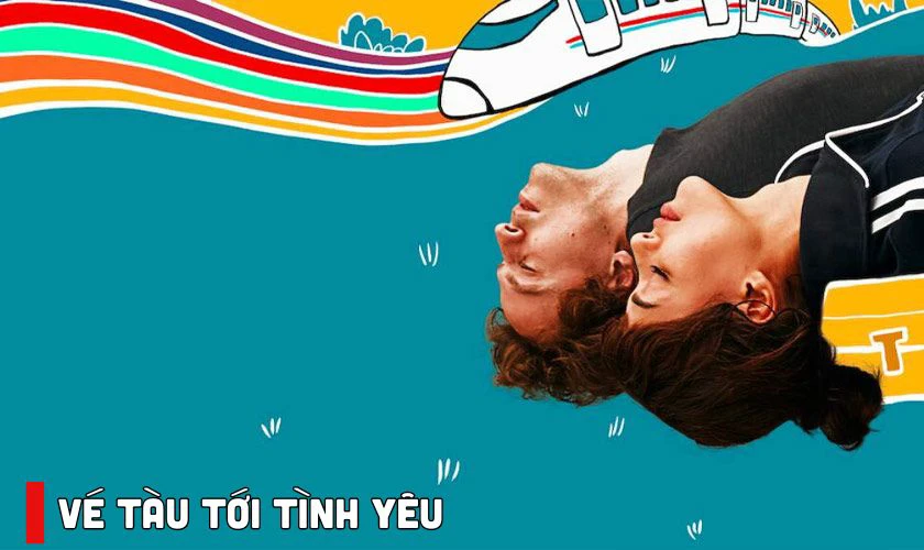 Vé Tàu Tới Tình Yêu gây sốt phòng vé với cốt truyện hài hước về tình yêu