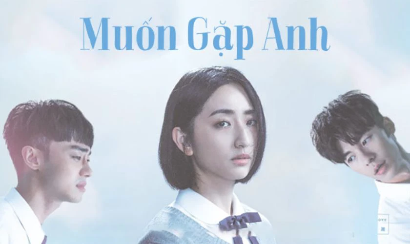 Muốn Gặp Anh - Someday Or One Day