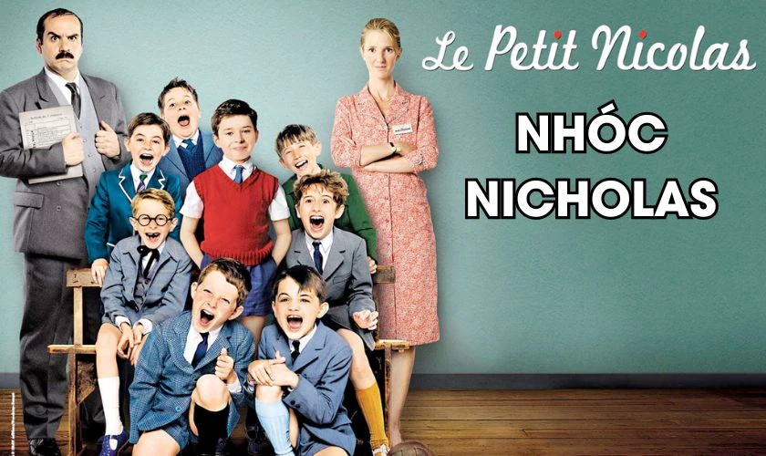 Le Petit Nicolas - Little Nicholas - Nhóc Nicholas (2009)