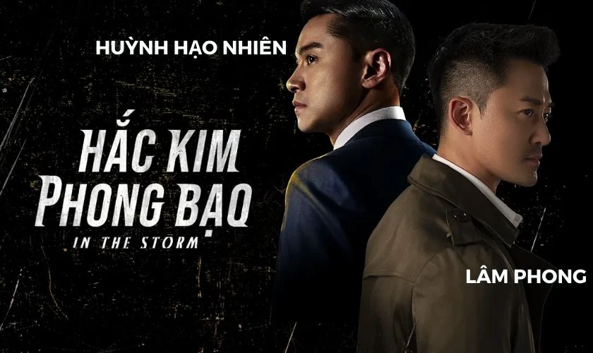 Hắc Kim Phong Bạo – In the Storm