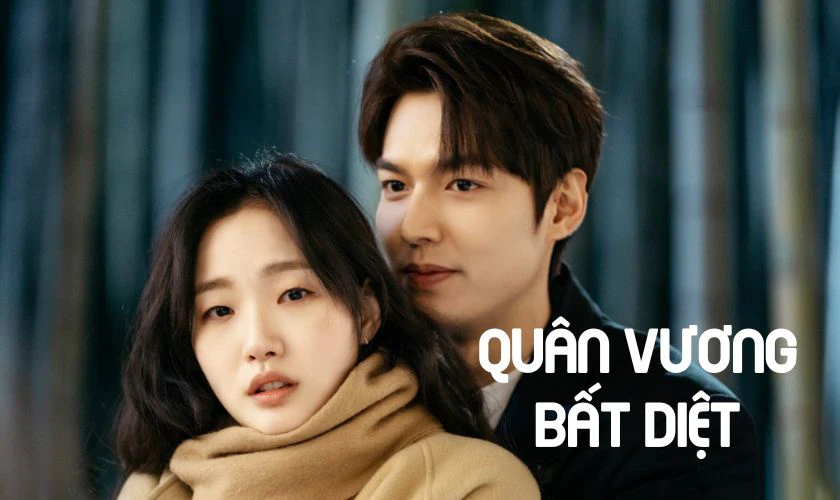 Phim xuyên thời gian Hàn Quốc - Quân Vương Bất Diệt