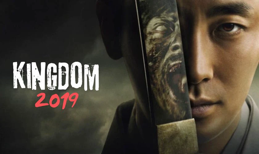 Kingdom - Phim zombie Hàn Quốc ngắn siêu cuốn