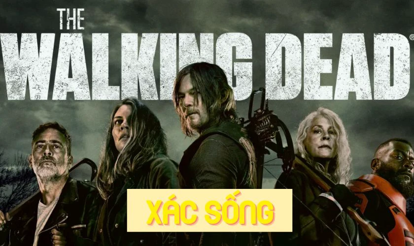 The Walking Dead - Phim zombie Mỹ hay nhất