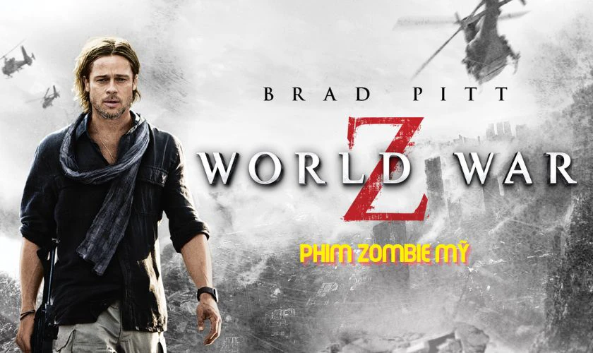 World War Z - Thế Chiến Z