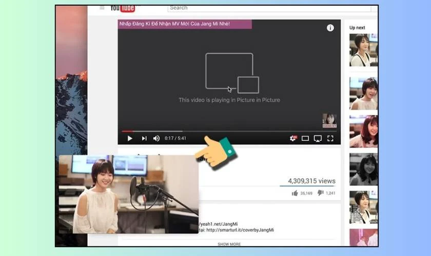 Cách bật Picture in Picture Youtube trên MacOS nhanh