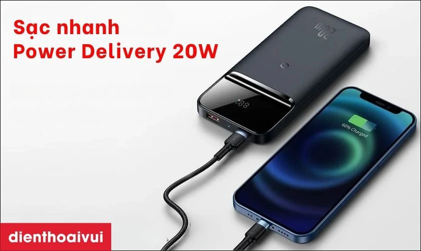 Công nghệ Power Delivery 20W tăng hiệu suất, giảm thời gian chờ đợi