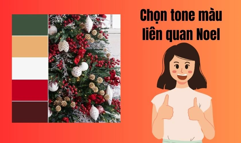 Chọn các tone màu chủ đạo, gợi nhớ đến mùa Giáng sinh