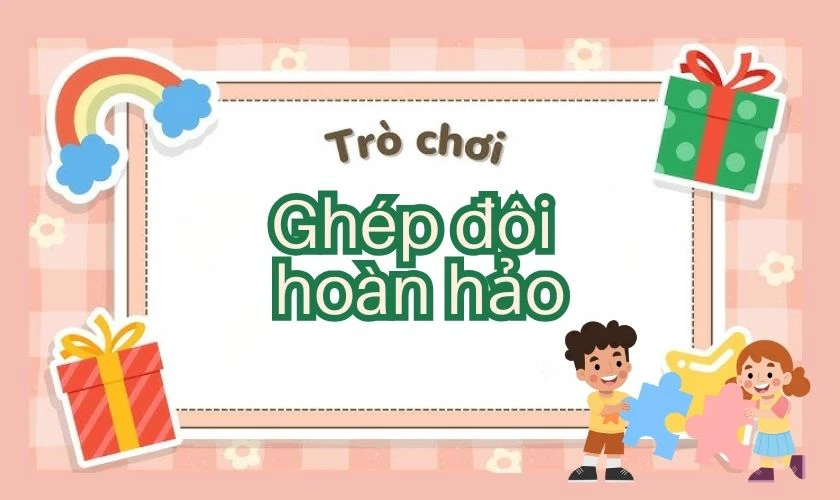 Trò chơi Ghép đôi hoàn hảo