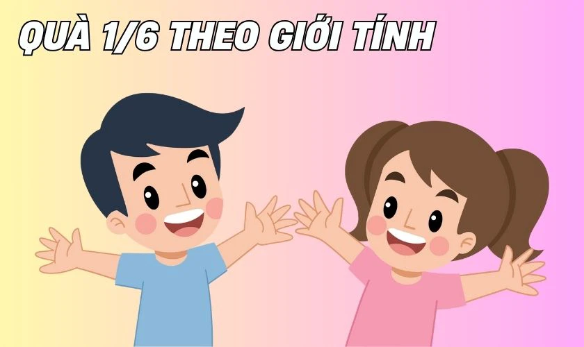 Quà 1/6 cho bé theo giới tính