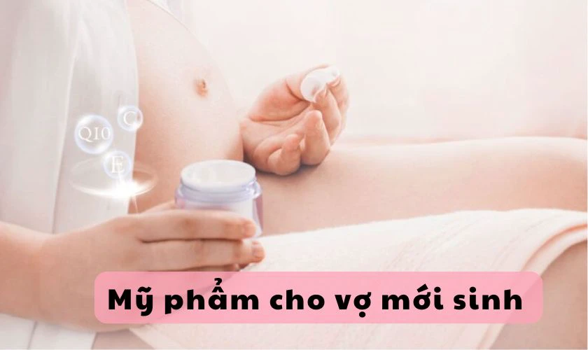Quà 8/3 cho vợ mới sinh thể hiện sự quan tâm