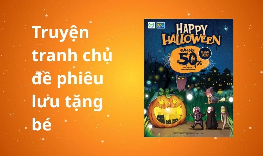 Sách tô màu/truyện tranh chủ đề phiêu lưu, kinh dị nhẹ