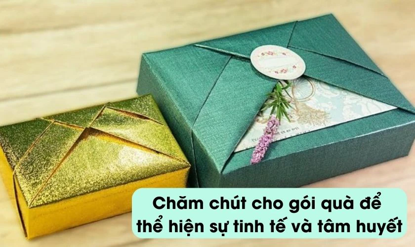 Chăm chút cho hình thức món quà