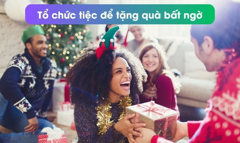 Tặng quà nên có sự bất ngờ