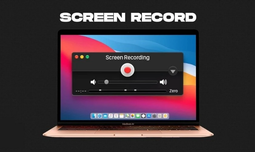 Kinh nghiệm quay màn hình MacBook M2 sắc nét, chất lượng cao