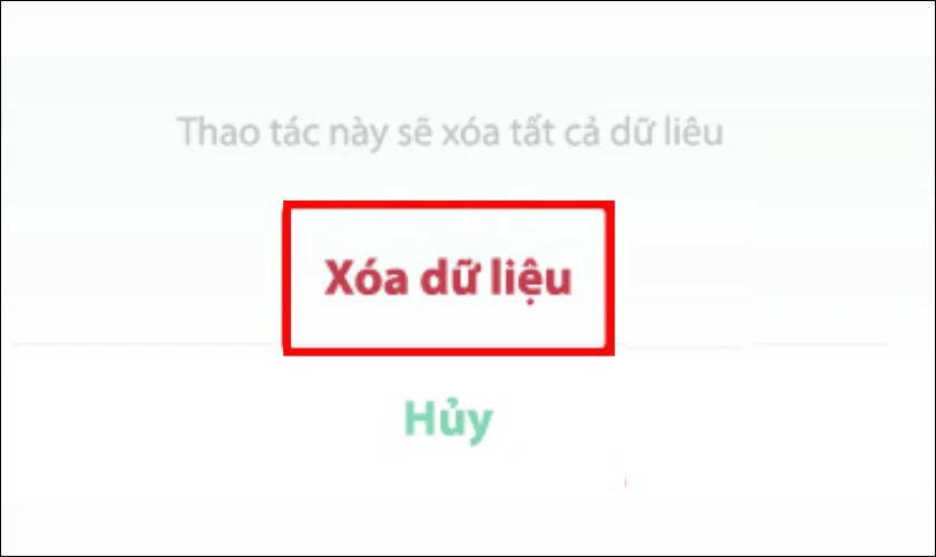 Cuối cùng bạn chọn vào Xóa dữ liệu