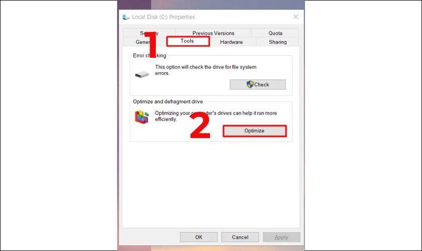 Chọn mục Tools, sau đó chọn nút Optimize trong phần Optimize and defragment drive
