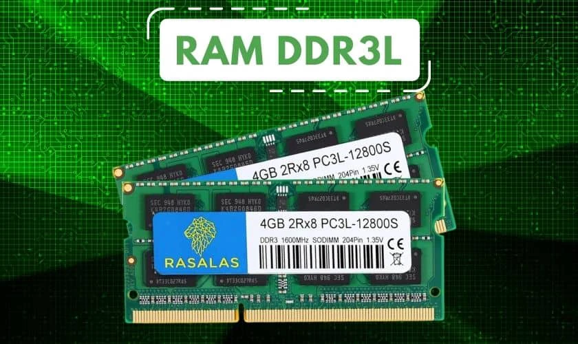 RAM DDR3L là gì?