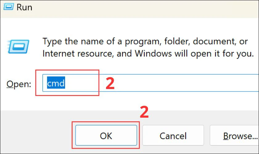 Nhấn phím tắt Windows + R rồi nhập cmd vànhấn OK