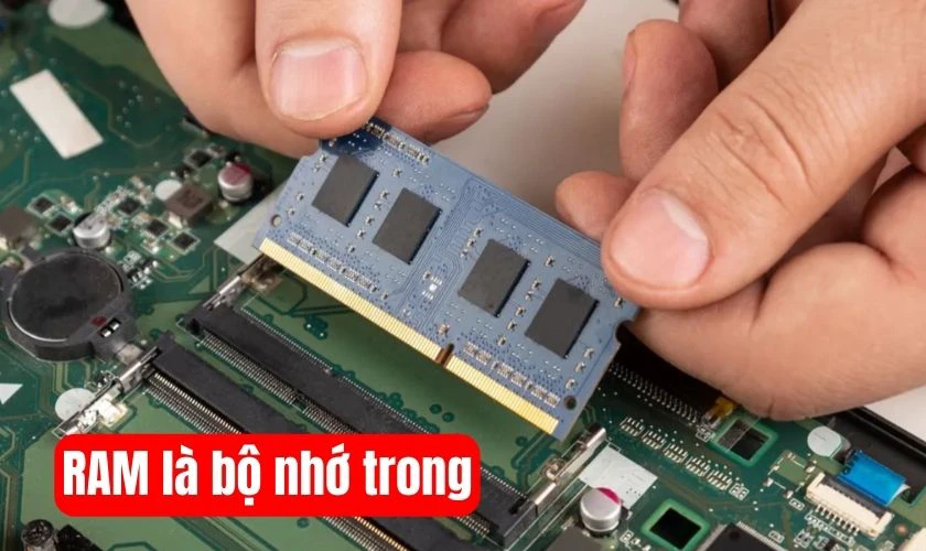 RAM là bộ nhớ trong hay ngoài