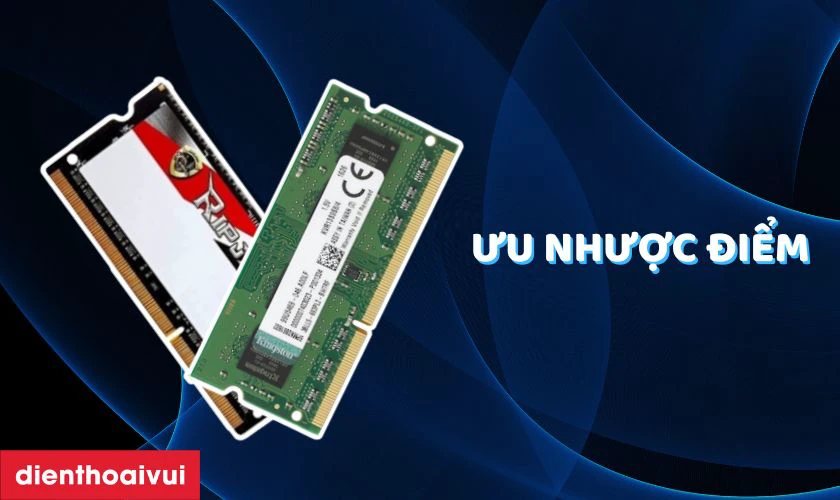 Ưu, nhược điểm của RAM DDR3L
