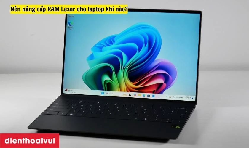 Nên nâng cấp RAM Lexar cho laptop khi nào?