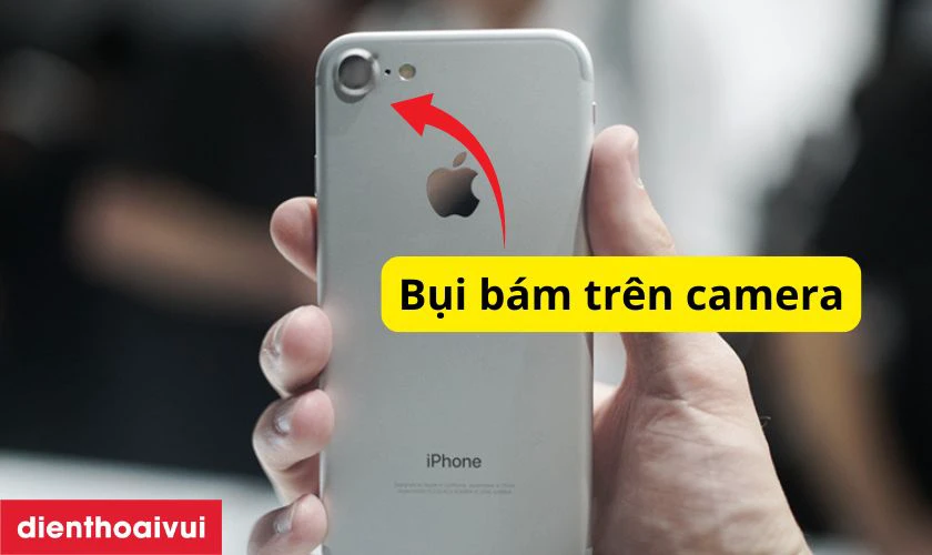 Nguyên nhân gây đốm mờ camera sau iPhone 7