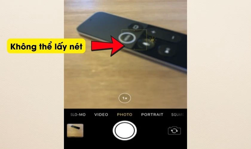 Camera sau không thể lấy nét đúng
