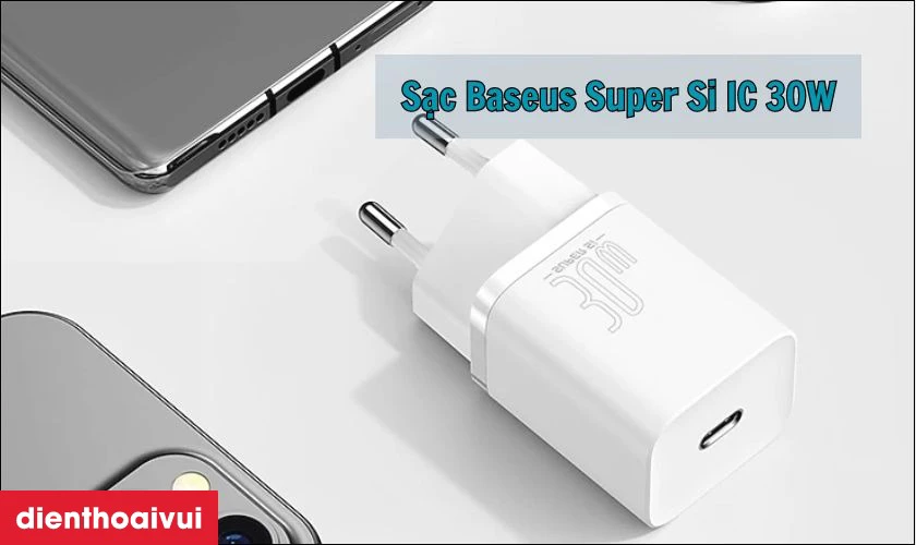 Đặc điểm của sạc Baseus Super Si IC 30W