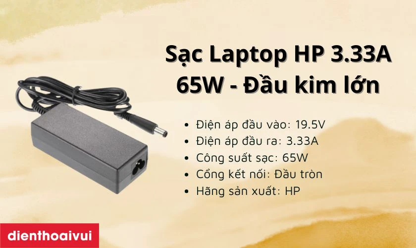 Thông tin chi tiết về sạc laptop HP 3.33A 65W - Đầu kim lớn