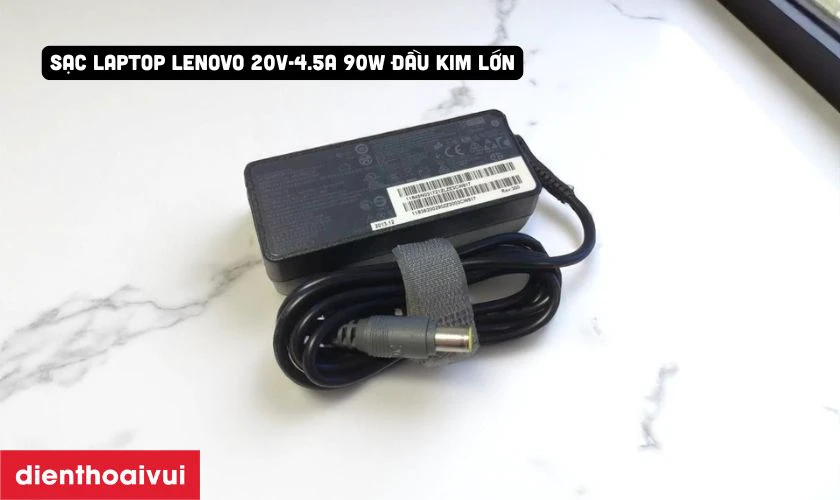 Thông tin chi tiết về sạc laptop Lenovo 20V-4.5A 90W Đầu kim lớn
